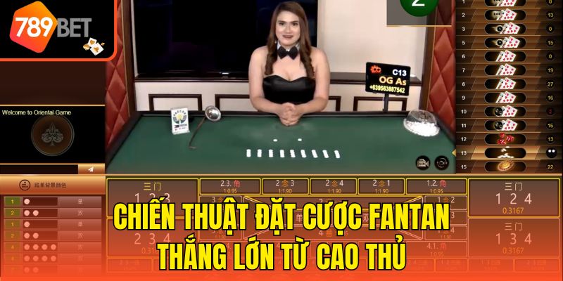 Chiến thuật đặt cược Fantan thắng lớn từ cao thủ