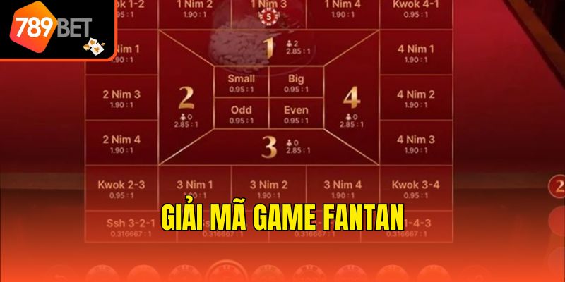 Giải mã game Fantan