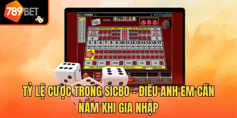 Tỷ Lệ Cược Trong Sicbo - Điều Anh Em Cần Nắm Khi Gia Nhập