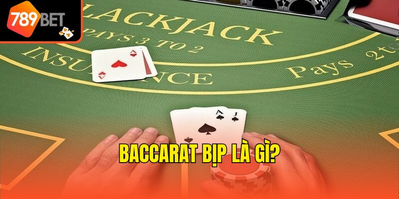 Baccarat bịp là gì?